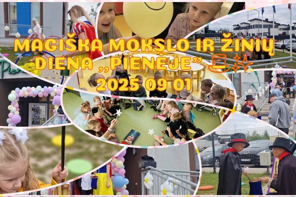Magiška mokslo ir žinių diena ,,PIENĖJE”.. - Nuotrauka